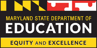Maryland State Department of Education Logo with words Equity and Excellence Maryland State Department of Education Logo with words Equity and Excellence